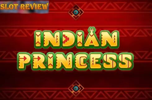 Indian Princess